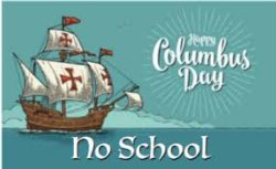 Columbus Day - No School